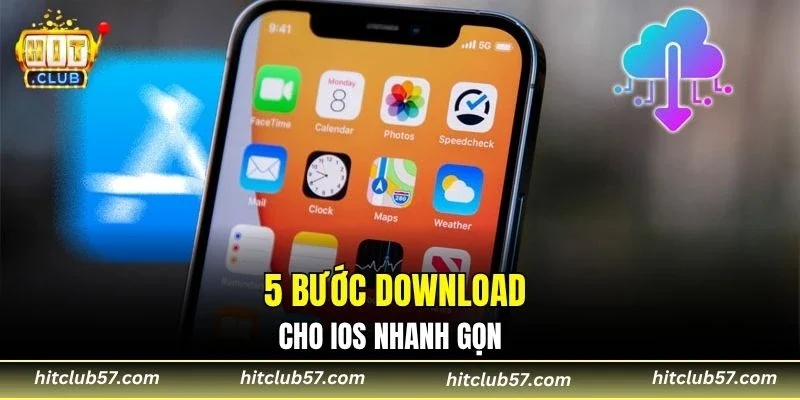 5 bước download cho iOS nhanh gọn