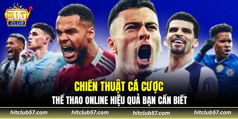 Chiến Thuật Cá Cược Thể Thao Online