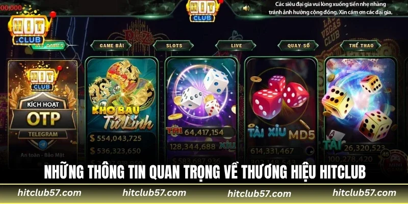 Những thông tin quan trọng về thương hiệu HitClub