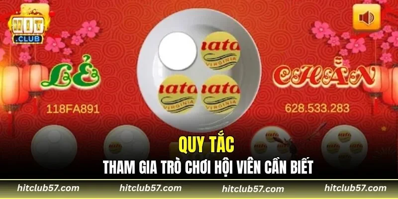 Quy tắc tham gia trò chơi hội viên cần biết